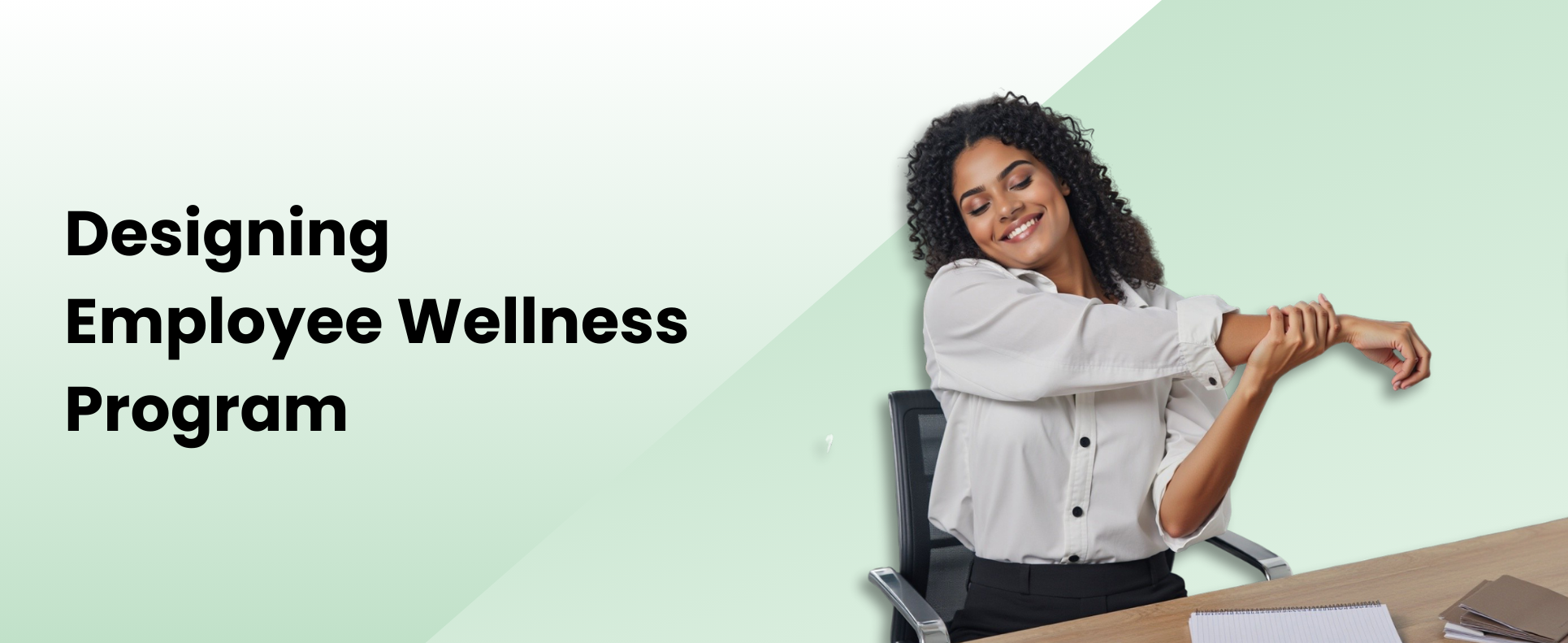 Designing Employee Wellness Program