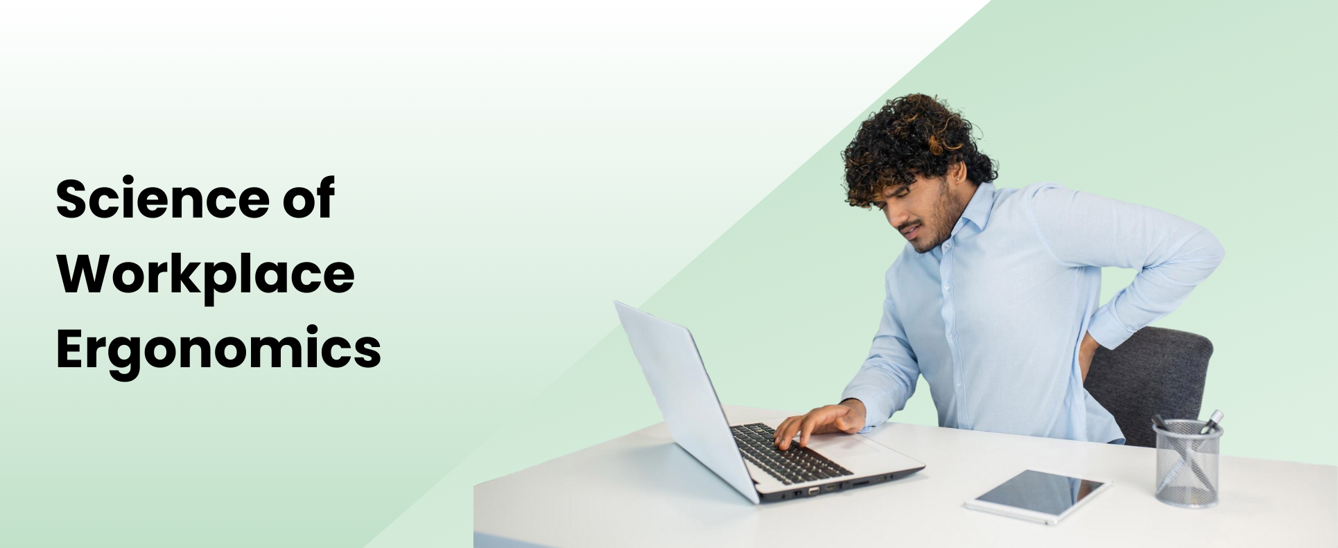 Workplace Ergonomics In India